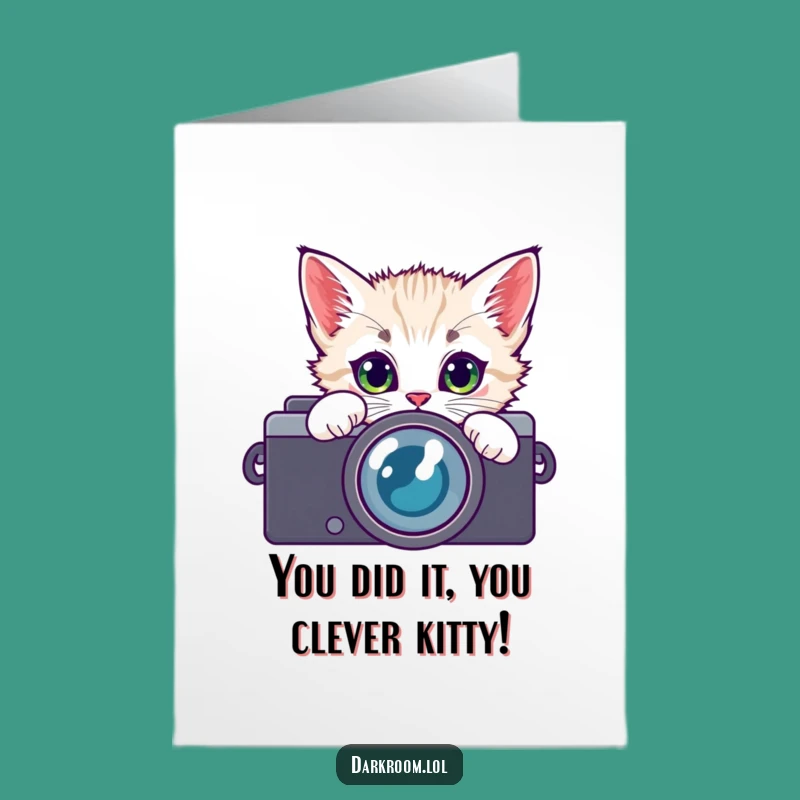 Free Printable Congrats Card: Kitten Photographer's Keen Eye - Funny Downloadable Celebration